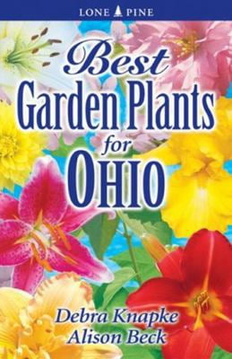 Pre-Owned Best Garden Plants for Ohio (Paperback) 1551054965 9781551054964