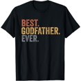 thumbnail image 1 of Best Godfather Ever Gifts From Godchild Godfather Father Day T-Shirt, 1 of 4