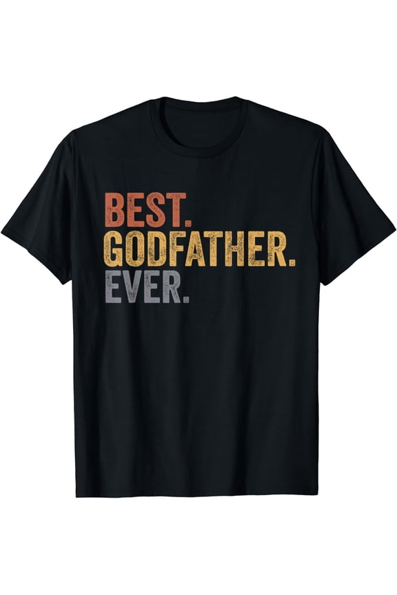 Best Godfather Ever Gifts From Godchild Godfather Father Day T-Shirt