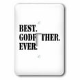 thumbnail image 1 of 3dRose, Best Godfather Ever - Gifts for God fathers or Goddads - god dad - godparents - black text, single toggle switch, 1 of 1