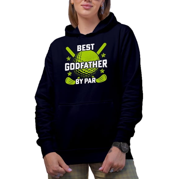 Best Godfather by Par Pun Quote with Ball & Clubs, Godparent Golf Player, Golfing or Golfer Themed Merch Gift, Navy Blue Hooded Sweatshirt or Hoodie, Large