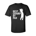 thumbnail image 1 of Best Grampy By Par Adult Short Sleeve T-shirt, 1 of 4