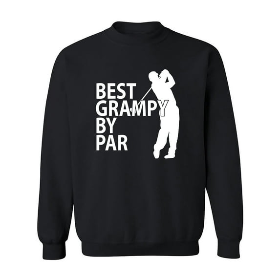 Best Grampy By Par Crewneck Sweatshirt