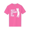 thumbnail image 1 of Best Grampy By Par Short Sleeve Neon T-Shirt, 1 of 1