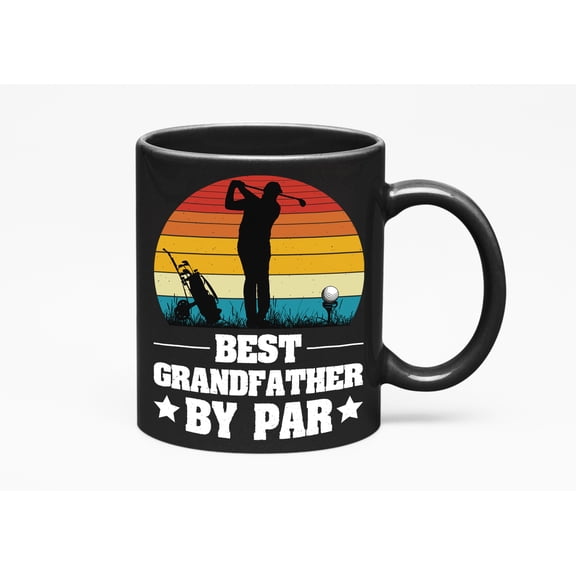 Best Grand Father by Par - Grandpa or Grandad Golfer Father's Day or Birthday, Black 11oz Ceramic Mug