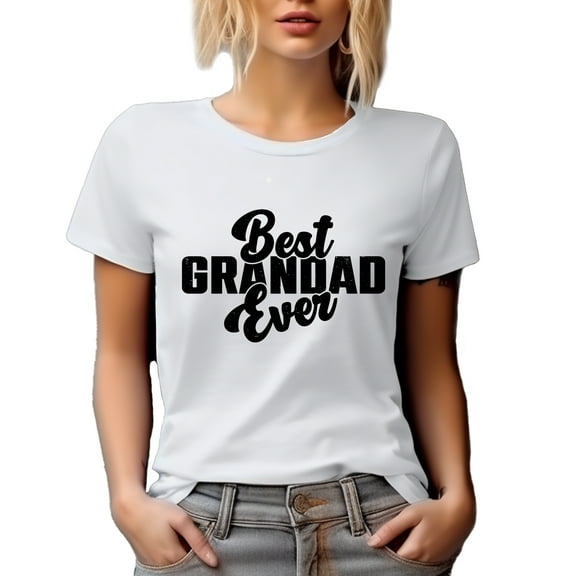 Best Grandad Ever, Grandpa or Grandfather Father's Day, White T-Shirt, Medium