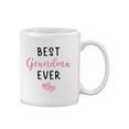 thumbnail image 1 of Best Grandma Ever! Mug - Smartprints Designs,, 1 of 5