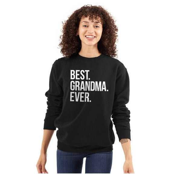 Best Grandma Ever Nanna Gigi Nan Cute Women Crewneck Sweatshirt Brisco Brands S