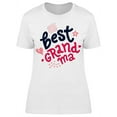 thumbnail image 1 of Best Grandma Mothers Day Quote  T-Shirt Women -Image by Shutterstock, Female XX-Large, 1 of 2