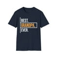 thumbnail image 1 of Best Grandpa Ever, Gildan Unisex Softstyle T-Shirt, Graphic Tee, S-3XL, 1 of 3