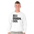 thumbnail image 1 of Best Grandpa Ever Grandfather Poppop Men's Big & Tall Crewneck Sweatshirt Brisco Brands 4X, 1 of 5