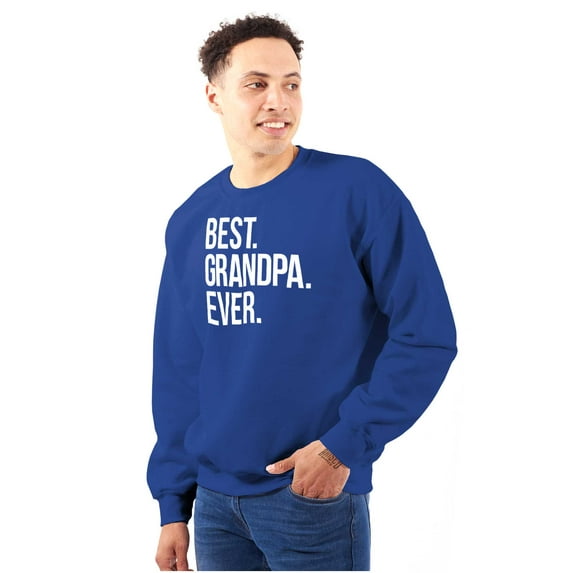 Best Grandpa Ever Grandfather Poppop Men's Crewneck Sweatshirt Brisco Brands L