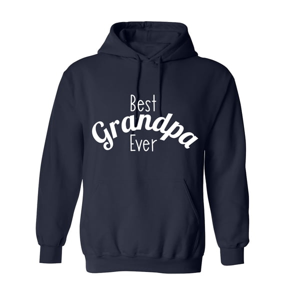 Best Grandpa Ever Sarcastic Humor Novelty Funny Men's Hoodies