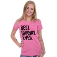 thumbnail image 1 of Best Granny Ever Grandma Grams Mother Womens Slim Fit Graphic Tee Brisco Brands S, 1 of 4