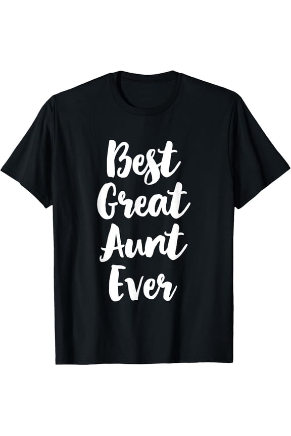 Best Great Aunt Ever T-Shirt Retro Women's Short Sleeve Cotton Tee Funny Family Gift for Auntie Black