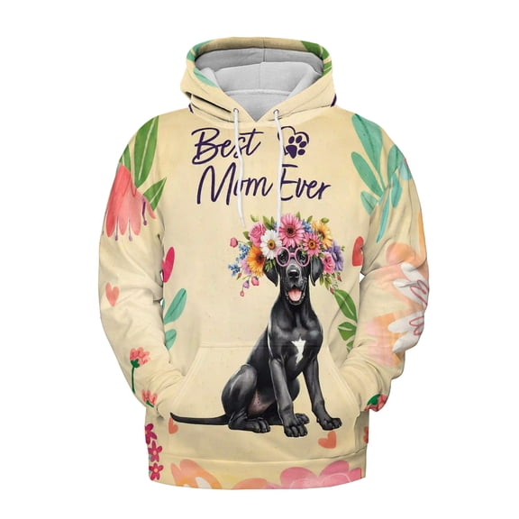 Best Great Dane Mom Ever Happy Mother's Day All Over Print 3D Hoodie Unisex Merch Hoodies Danes Dog Lover Gifts - 02002
