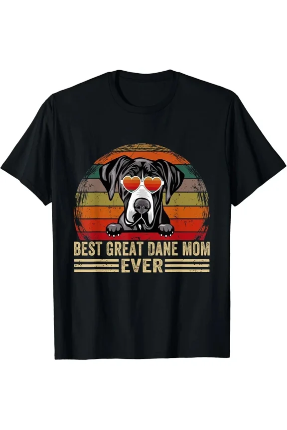 Best Great Dane Mom Ever T-Shirt – Funny Dog Lover Vintage Gift Tee Unisex