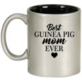 thumbnail image 1 of Best Guinea Pig Mom Ever Ceramic Coffee Mug Tea Cup Gift for Her, Friend, Mom, Sister, Family (11oz Silver), 1 of 1