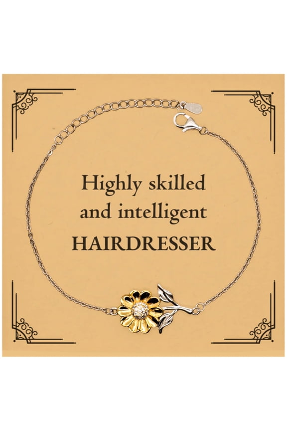 Best Hairdresser Gifts, Highly skilled and intelligent, Appreciation Birthday Sunflower Bracelet for Hairdresser, Men, Women, Friends, Coworkers