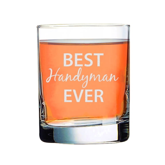 Best Handyman Ever - Bourbon Whiskey Scotch Glass Old Fashsioned 10.5 Oz Laser Engraved Clear Cocktail Glasses Etched Crafted Work Custom Gift Cup Mug