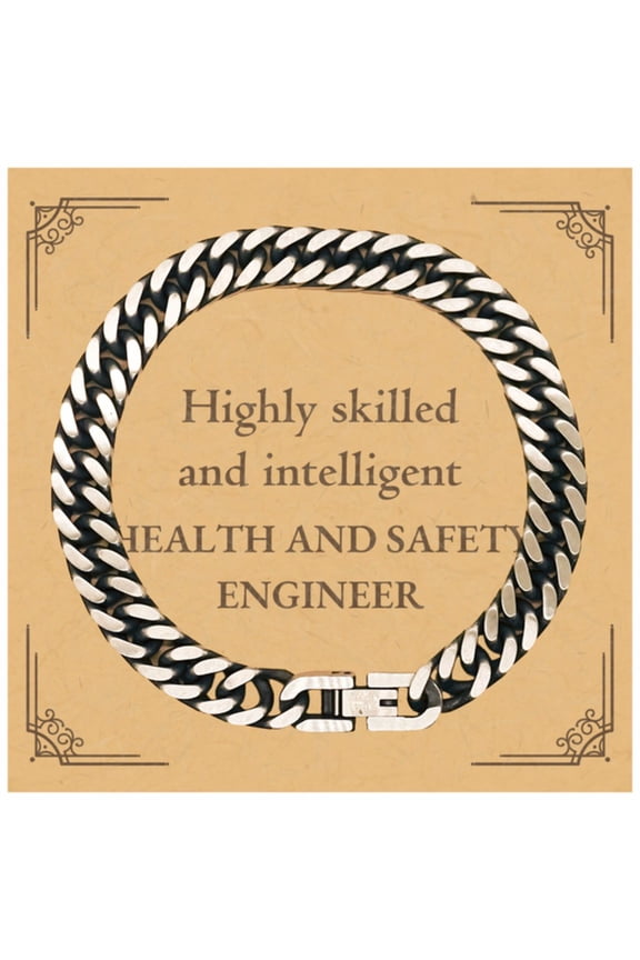Best Health and Safety Engineer Gifts, Highly skilled and intelligent, Appreciation Birthday Cuban Link Chain Bracelet for Health and Safety Engineer, Men, Women, Friends, Coworkers