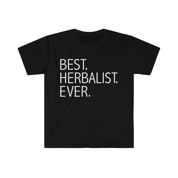Best Herbalist Ever Unisex T-shirt S-3XL