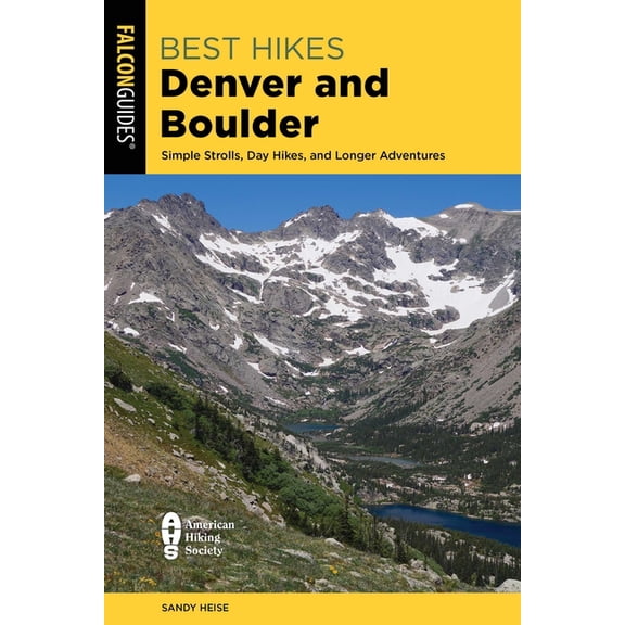 Best Hikes Near Best Hikes Denver and Boulder, (Paperback)