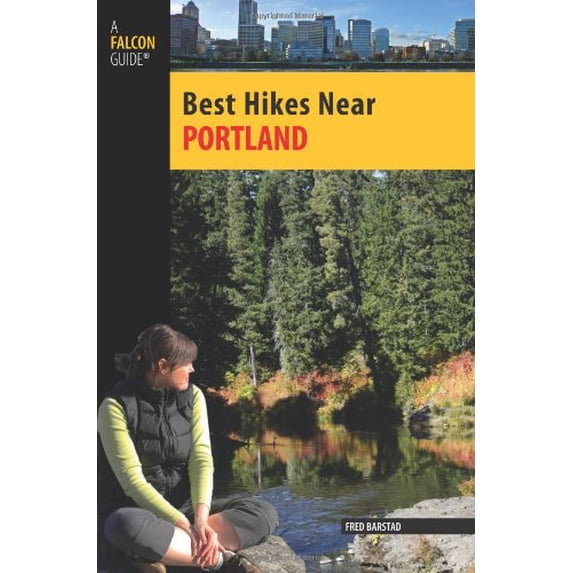 Pre-Owned Best Hikes Near Portland (Best Hikes Near Series) (Paperback) 0762746041 9780762746040