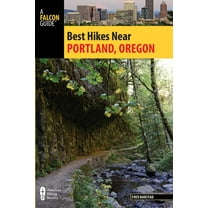 Best Hikes Near Best Hikes Near Portland, Oregon, Book 4, (Paperback)