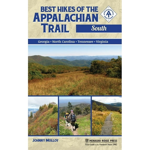 Best Hikes of the Appalachian Trail Best Hikes of the Appalachian Trail: South, (Paperback)