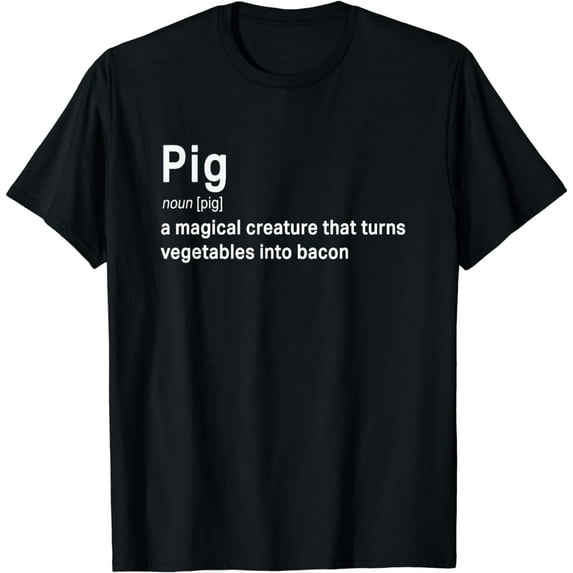 Best Hilarious Pig and Bacon Definition Funny Gift T-Shirt T-Shirt