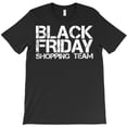 thumbnail image 1 of Best Holiday Savings Shopping Team, Funny Holiday Family G8421 Unisex T-Shirt, Up to Size 5XL, 1 of 2