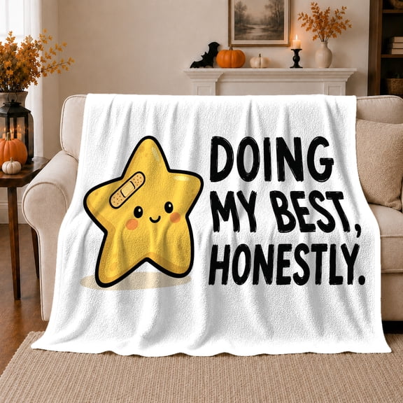 Doing My Best Honestly Star Character, Cheerful Cartoon Style for Encouragement Lovers, White Funny Quote Scene and Just Because Gift, Cozy Flannel Blanket for Bedroom and Study Room, Home Decor