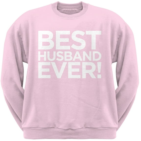 Best Husband Ever Light Pink Adult Crew Neck Sweatshirt - X-Large