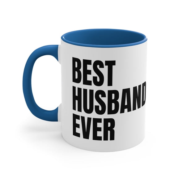 Best Husband Ever Mug Funny Fathers Day Ceramic Accent Coffee Mug, 11oz
