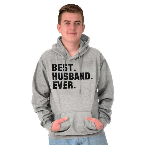 Best Husband Ever Trophy Hubby Gift Hoodie Hooded Sweatshirt Men Brisco Brands S