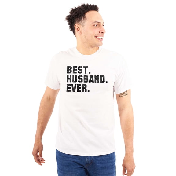 Best Husband Ever Trophy Hubby Gift Men's Big & Tall Crewneck Graphic Tee Brisco Brands 3X