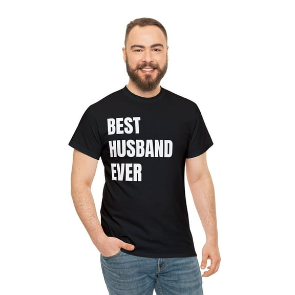 Best Husband Ever-gift Unisex Heavy Cotton Tee Express Delivery available