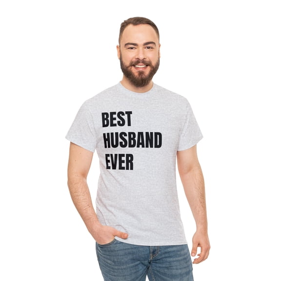 Best Husband Ever-gift  Unisex Heavy Cotton Tee Express Delivery available