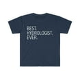 thumbnail image 1 of Best Hydrologist Ever Unisex T-shirt S-3XL Career Graduation, 1 of 2