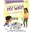 thumbnail image 1 of Best Me I Can Be I Just Want to Do It My Way Activity Guide for Teachers: Classroom Ideas for Teaching the Skills of Asking for Help and , (Paperback), 1 of 1