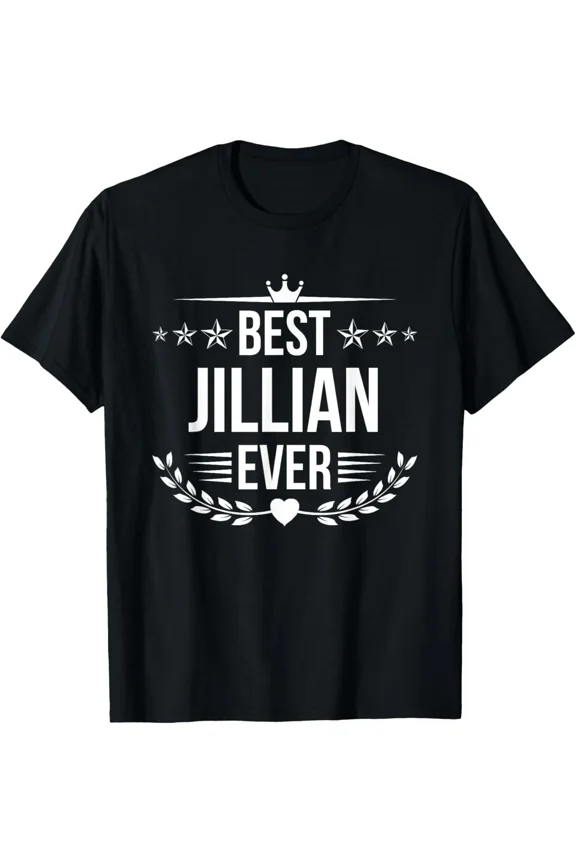 Best Jillian Ever Personal Name Slogan Retro Style Design Unisex T-Shirt ,up to size 5XL
