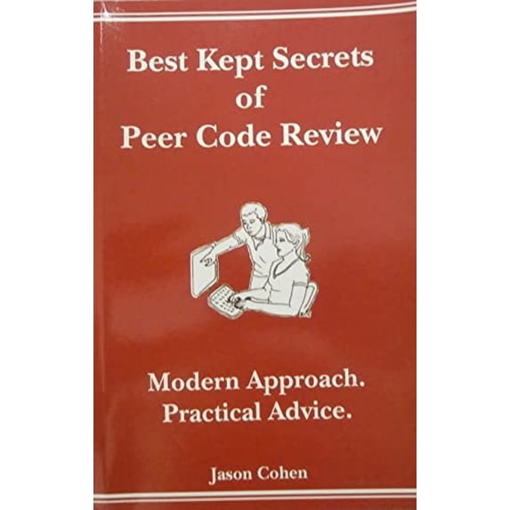 Pre-Owned Best Kept Secrets of Peer Code Review Paperback