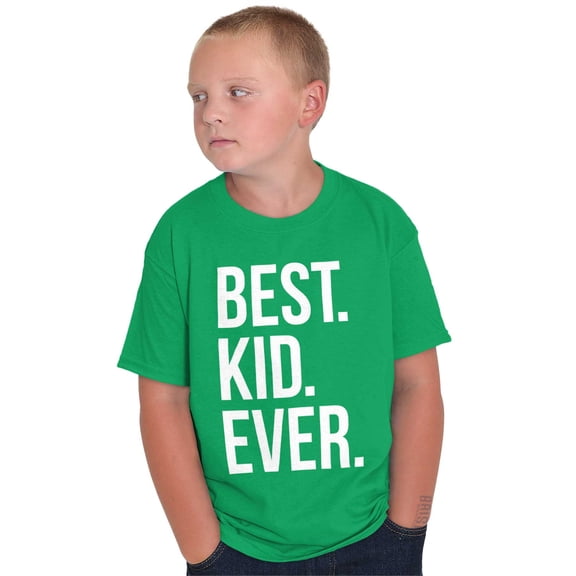 Best Kid Ever Child Parents Funny Crewneck T Shirts Boy Girl Teen Brisco Brands XS