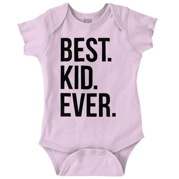 Best Kid Ever Child Parents Funny Romper Boys or Girls Infant Baby Brisco Brands 6M