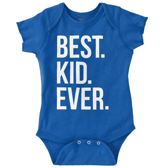 Best Kid Ever Child Parents Funny Romper Boys or Girls Infant Baby Brisco Brands 6M