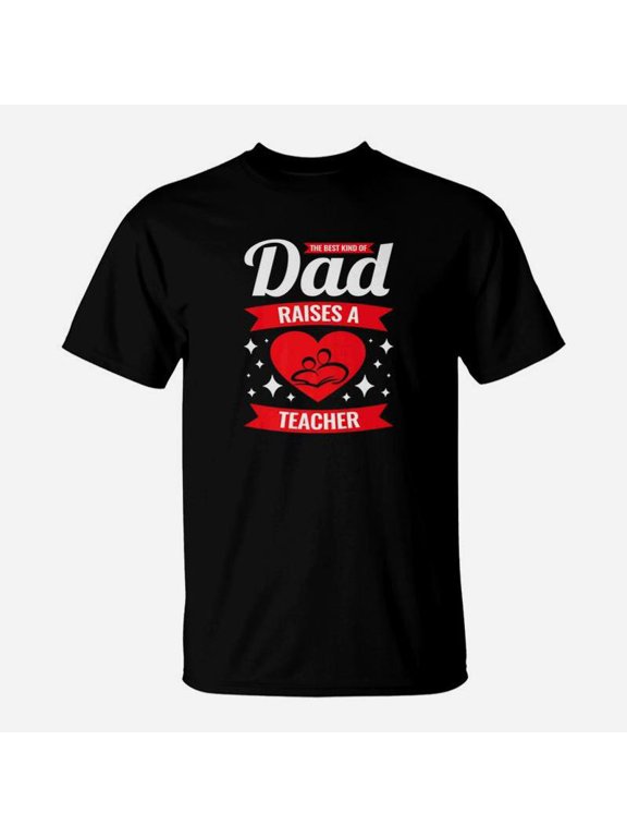 Best Kind Of Papa Raises A School Teacher TShirt