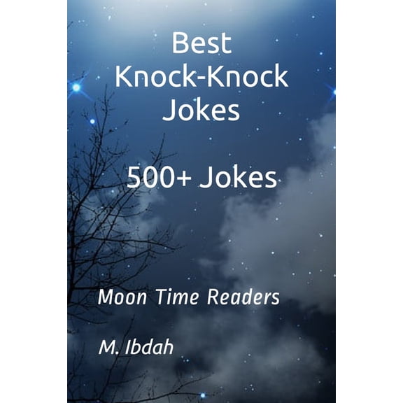 Best Knock-Knock Jokes 500+ Jokes: Moon Time Readers (Paperback)