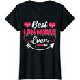 thumbnail image 1 of Best LPN Nurse Ever T-Shirt, 1 of 3