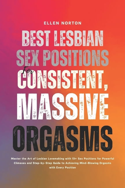 best-lesbian--positions-for-consistent-massive-orgasms-master-the